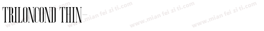 TrilonCond Thin字体转换